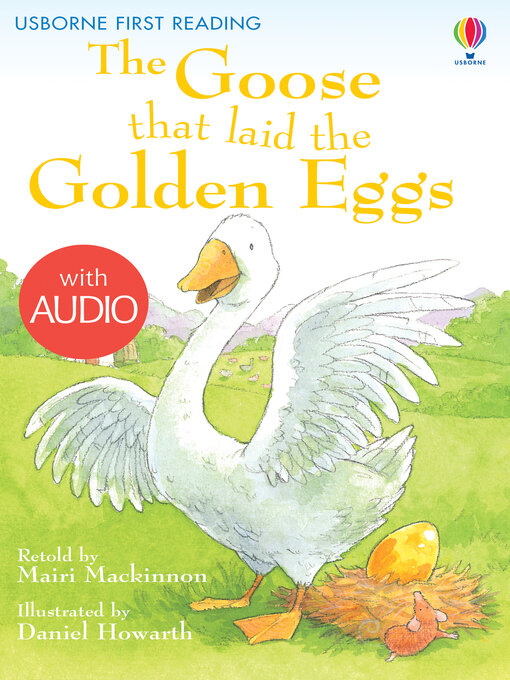 Title details for The Goose That Laid the Golden Eggs by Mairi Mackinnon - Available